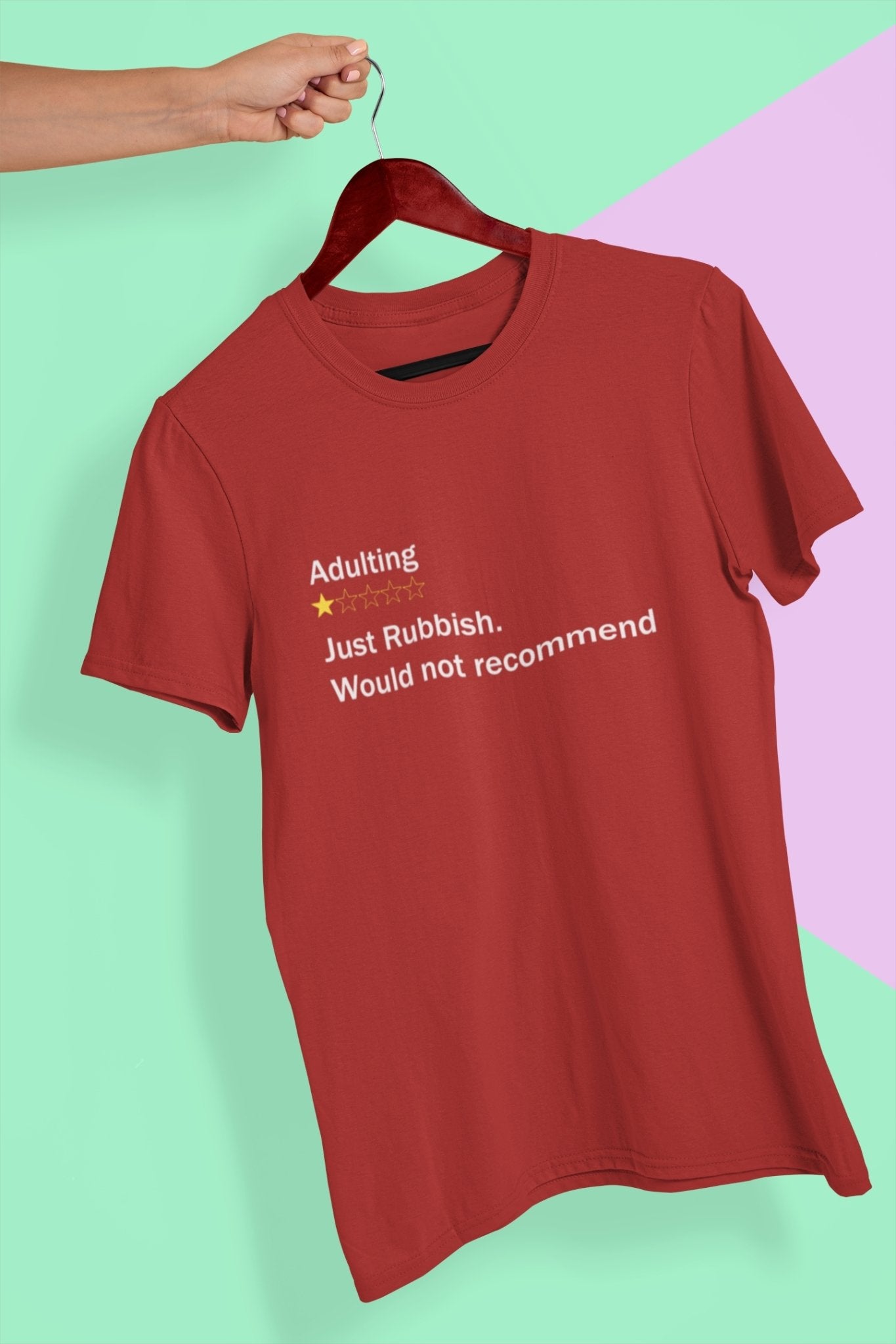 Adulting Rubbish Would Not Recommended Women Half Sleeves T-shirt- FunkyTeesClub - Funky Tees Club