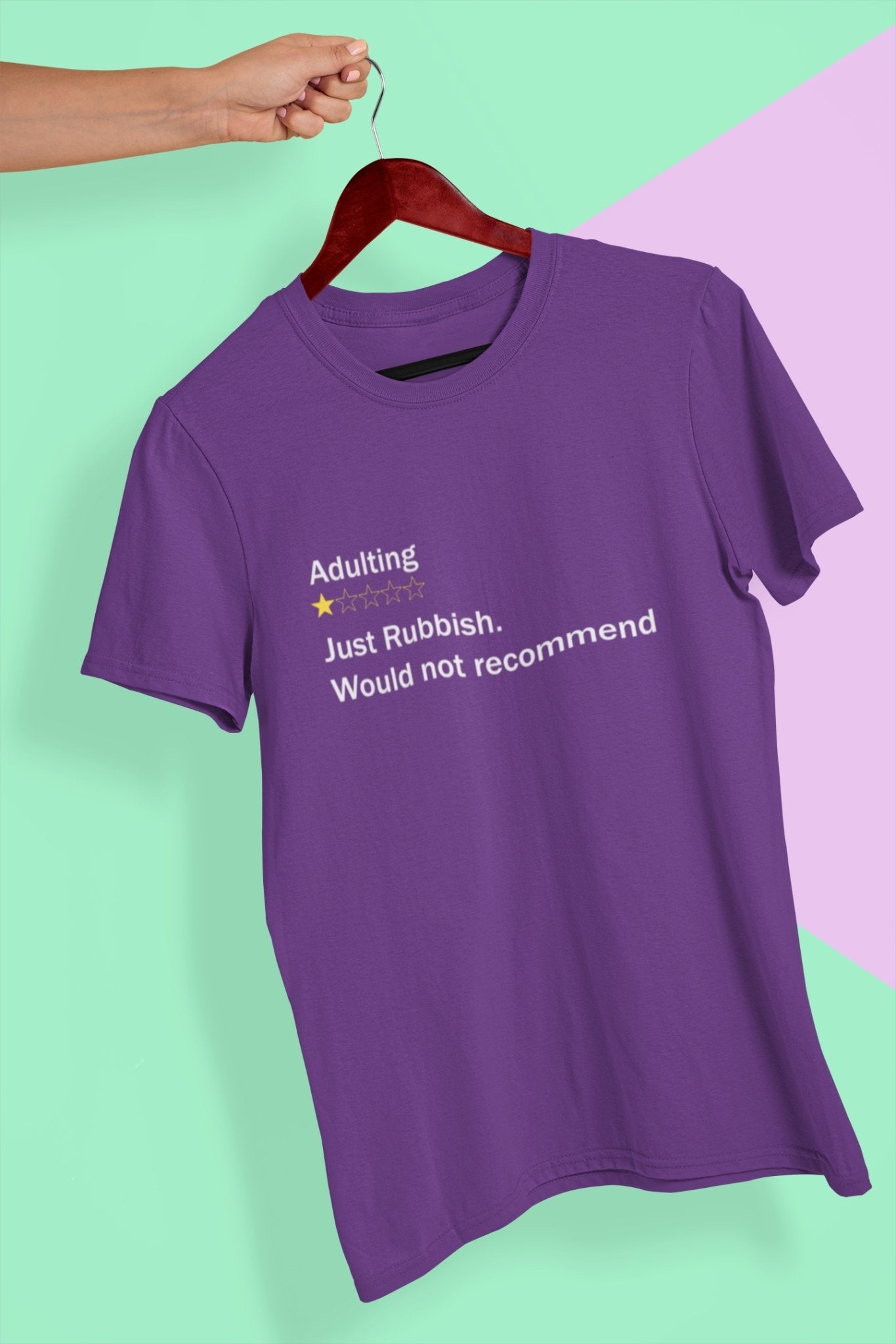 Adulting Rubbish Would Not Recommended Women Half Sleeves T-shirt- FunkyTeesClub - Funky Tees Club