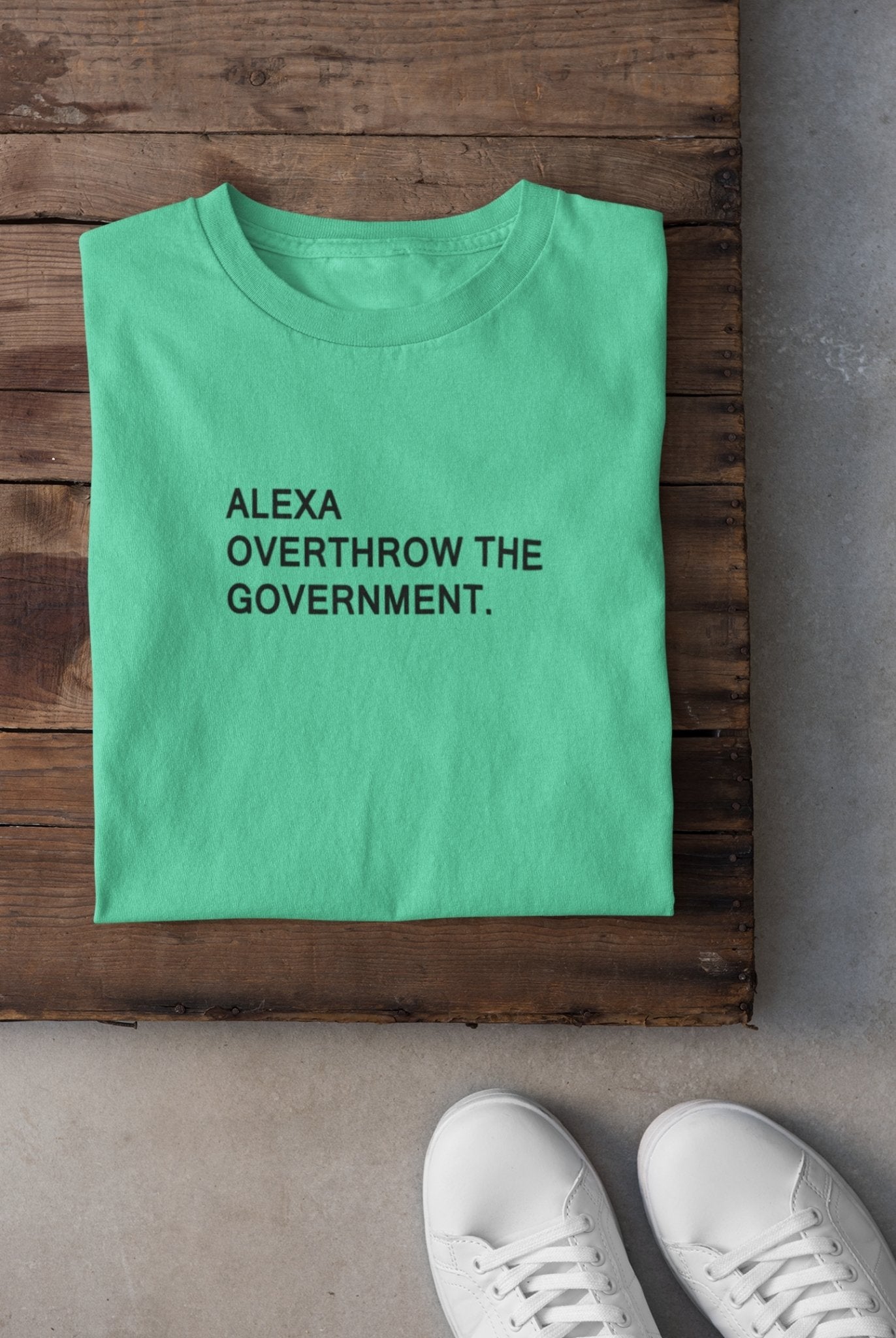 Alexa Overthrow The Government Mens Half Sleeves T-shirt- FunkyTeesClub - Funky Tees Club