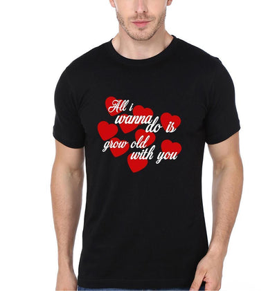 All I Wanna Do Is Grow Old With You Couple Half Sleeves T-Shirts -FunkyTees - Funky Tees Club
