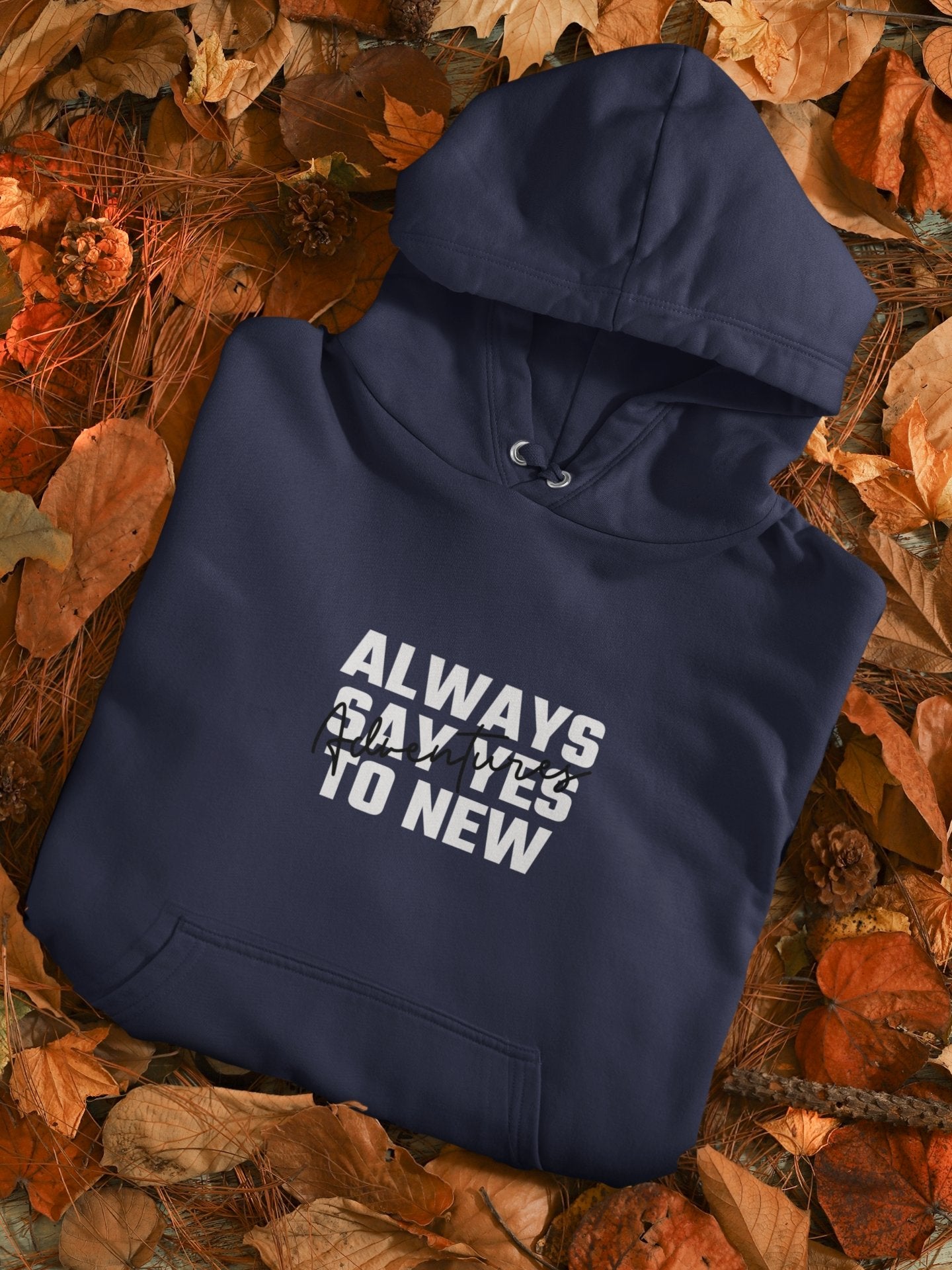 Always Say Yes Hoodies for Women-FunkyTeesClub - Funky Tees Club