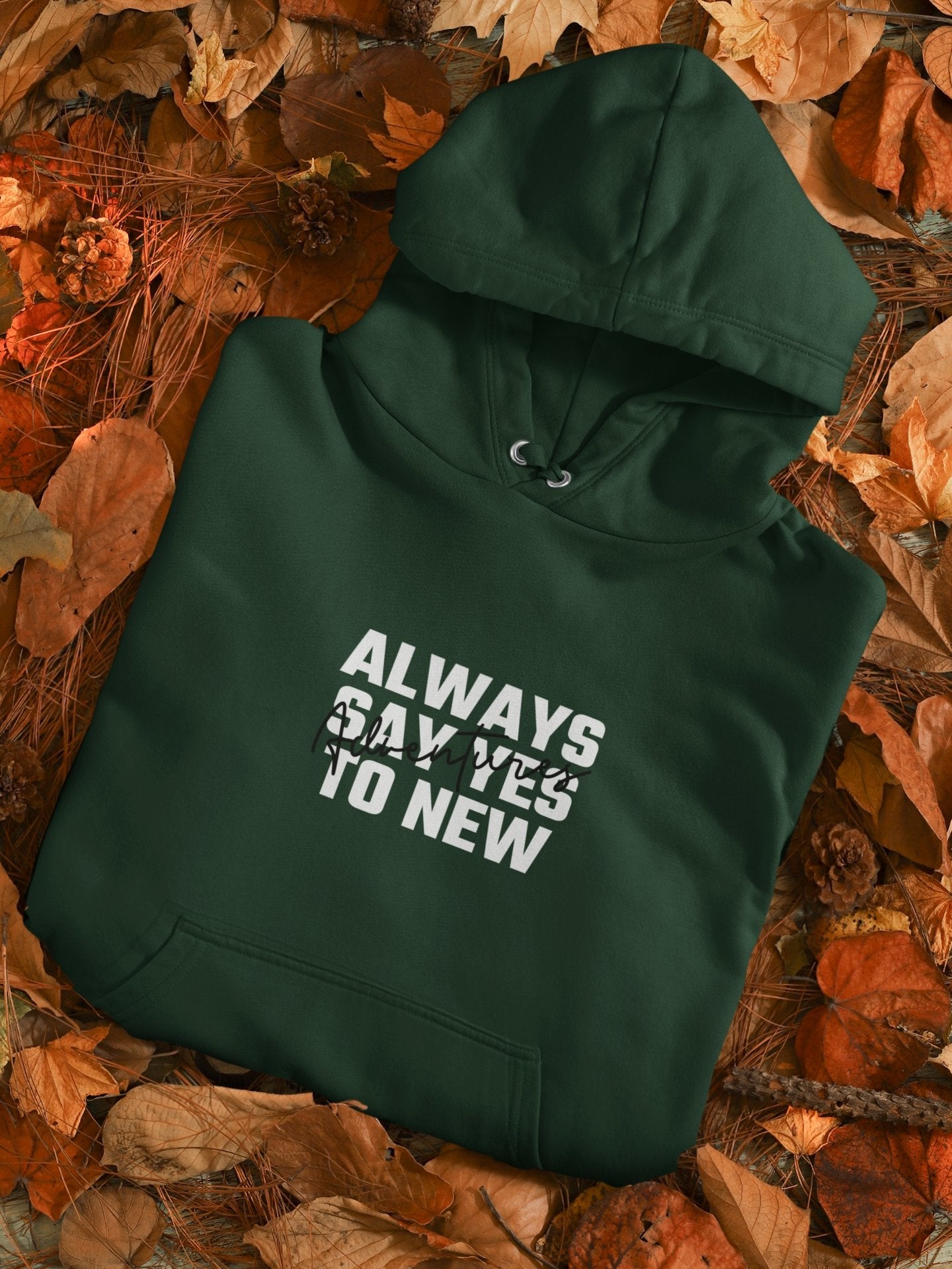 Always Say Yes Hoodies for Women-FunkyTeesClub - Funky Tees Club