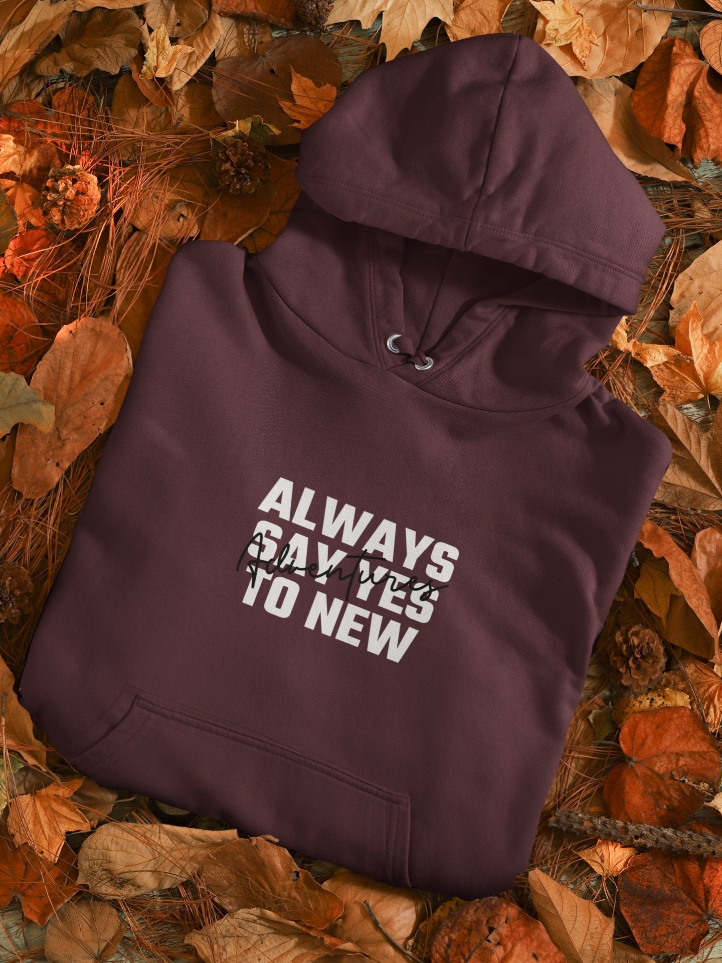 Always Say Yes Hoodies for Women-FunkyTeesClub - Funky Tees Club