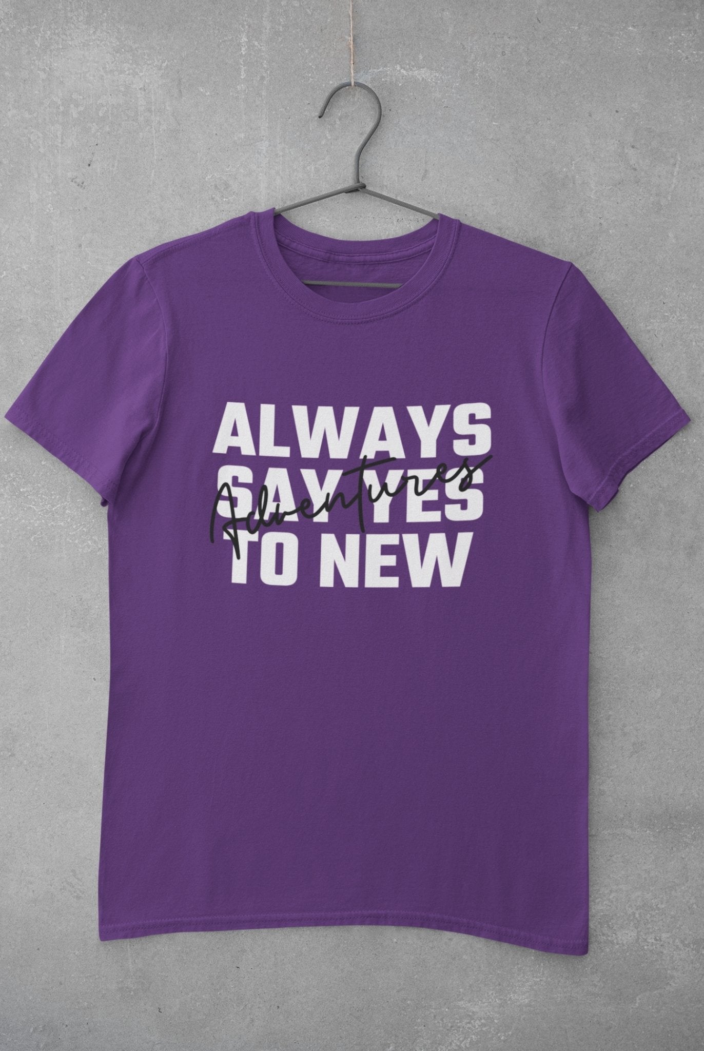 Always Say Yes Mens Half Sleeves T-shirt- FunkyTeesClub - Funky Tees Club