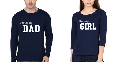 Amazing Dad Amazing Girl Father and Daughter Matching Full Sleeves T-Shirt- FunkyTeesClub - Funky Tees Club