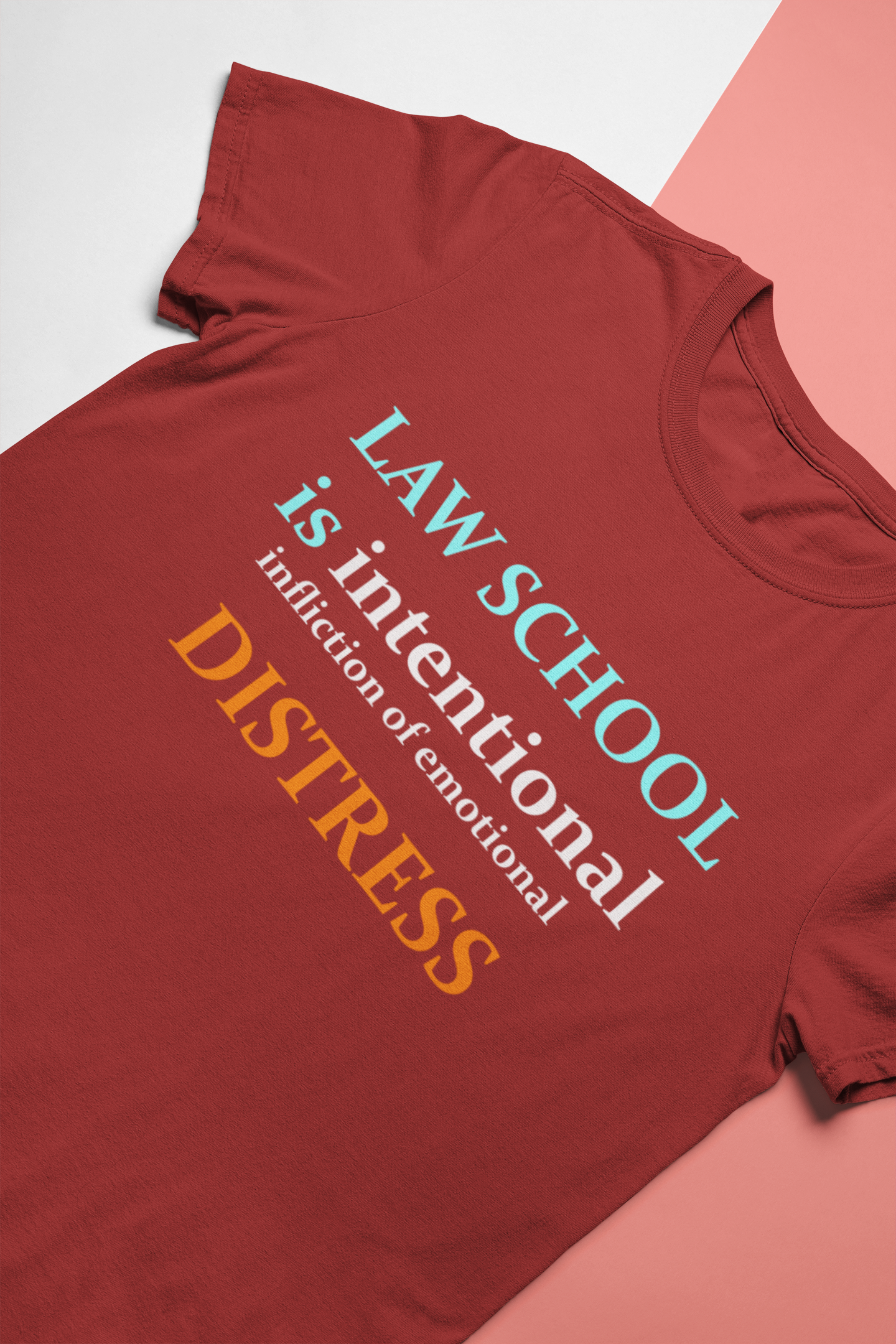 Law School Is International Distress Lawyer Mens Half Sleeves T-shirt- FunkyTeesClub