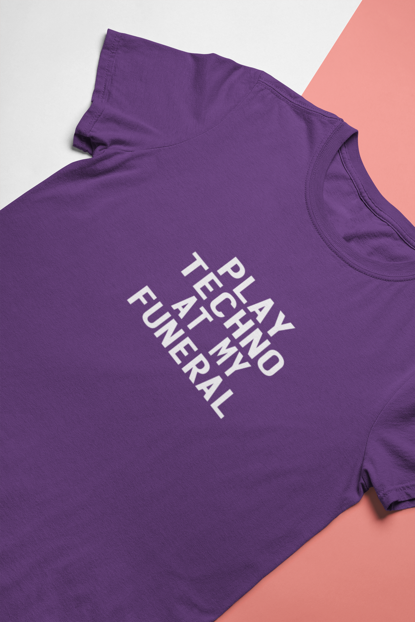 Play Techno At My Funeral Mens Half Sleeves T-shirt- FunkyTeesClub