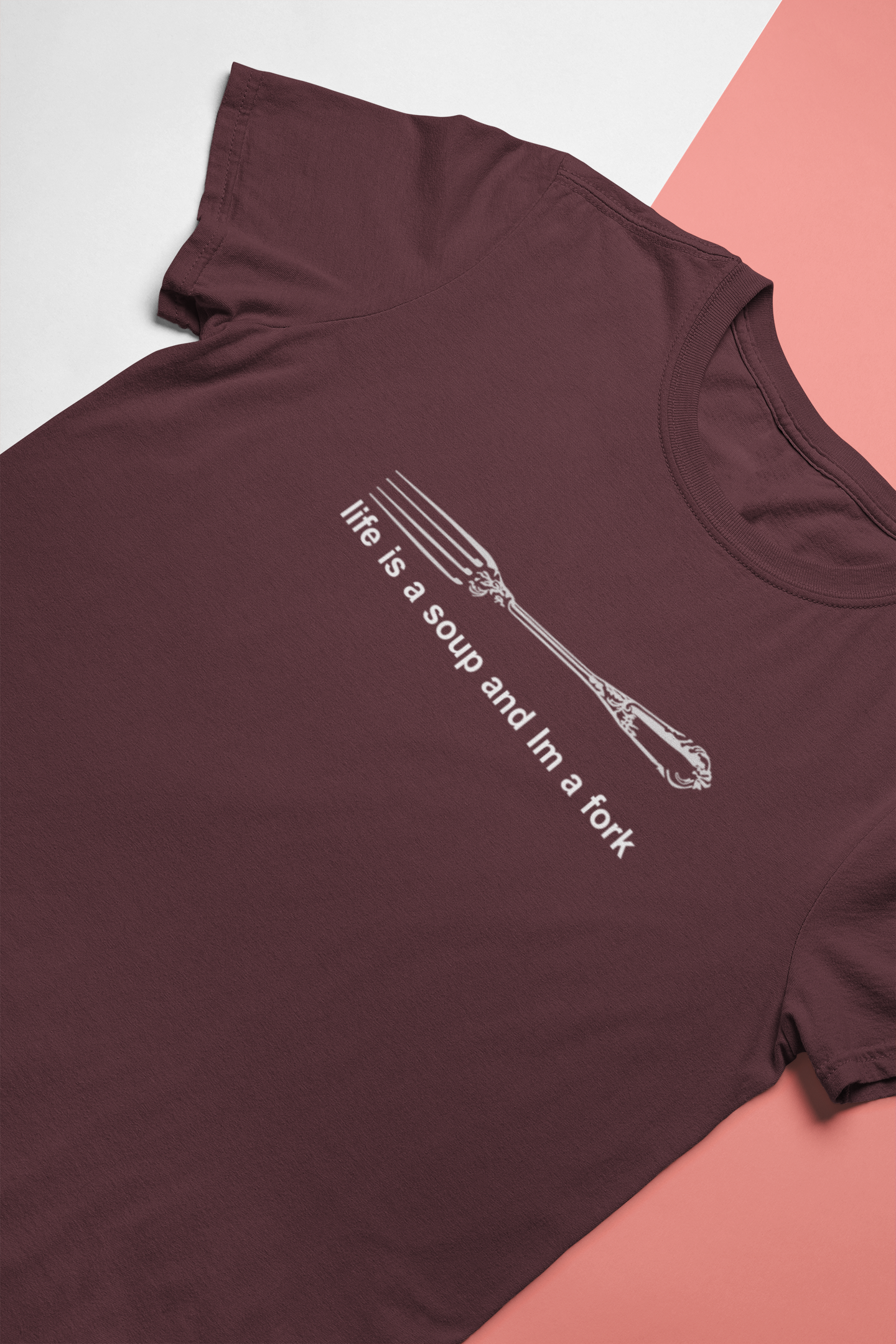 Life Is A Soup And Im Fork Women Half Sleeves T-shirt- FunkyTeesClub