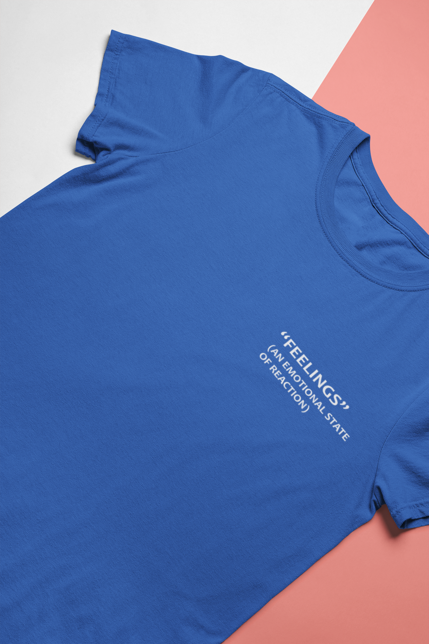 Feelings An Emotional State Of Reaction Women Half Sleeves T-shirt- FunkyTeesClub
