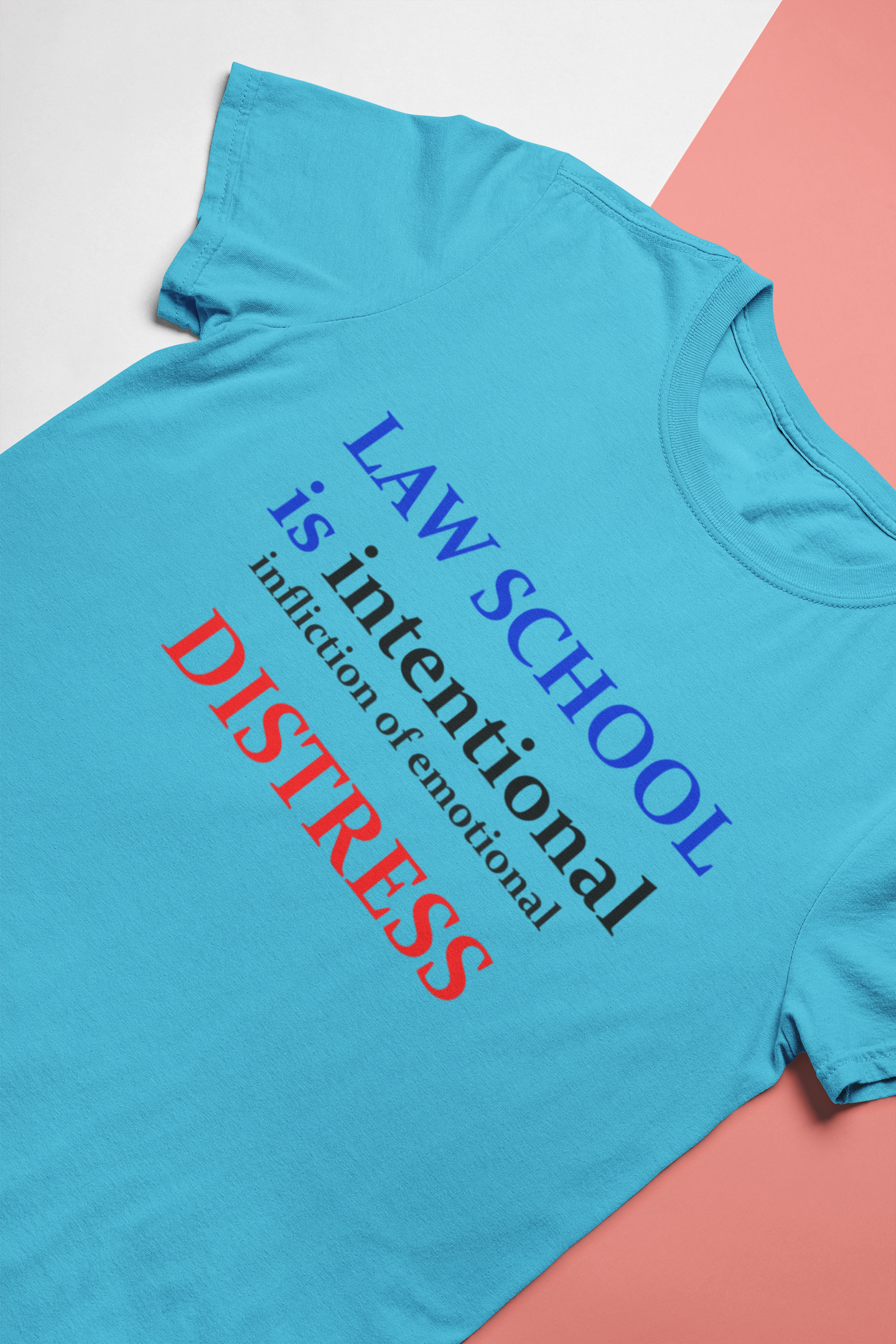 Law School Is International Distress Lawyer Women Half Sleeves T-shirt- FunkyTeesClub