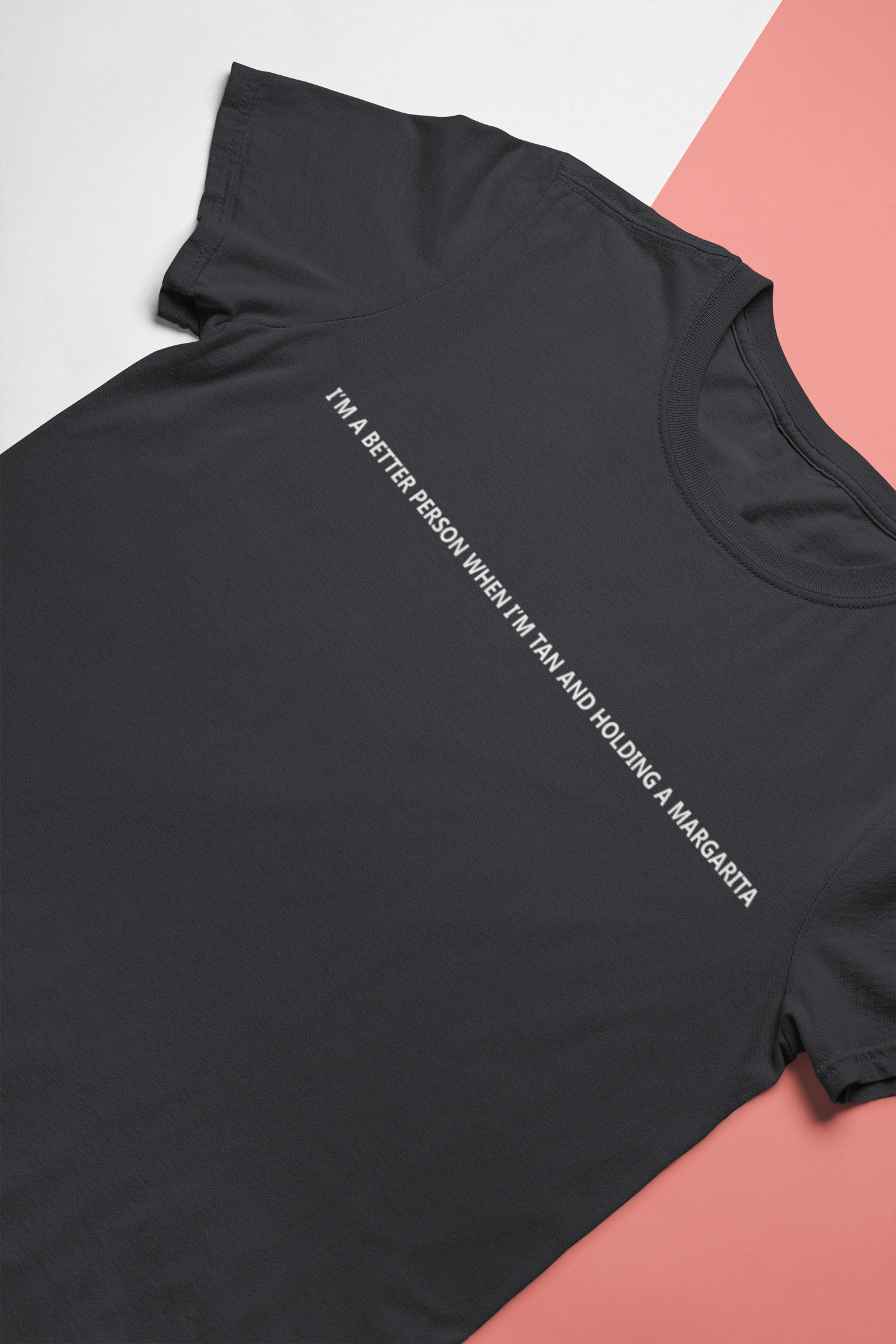I Am A Better Person When I Am Tan And Holding A Margarita Women Half Sleeves T-shirt- FunkyTeesClub