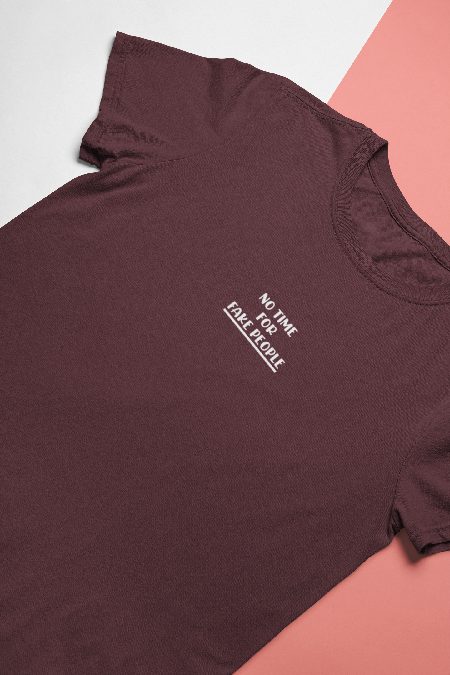 No Time For Fake People Mens Half Sleeves T-shirt- FunkyTeesClub