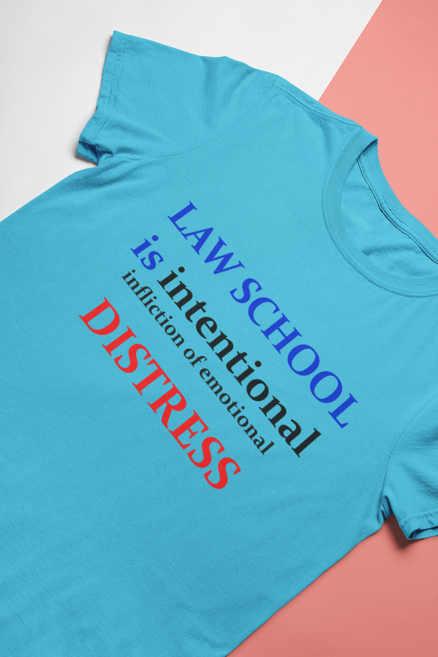 Law School Is International Distress Lawyer Mens Half Sleeves T-shirt- FunkyTeesClub