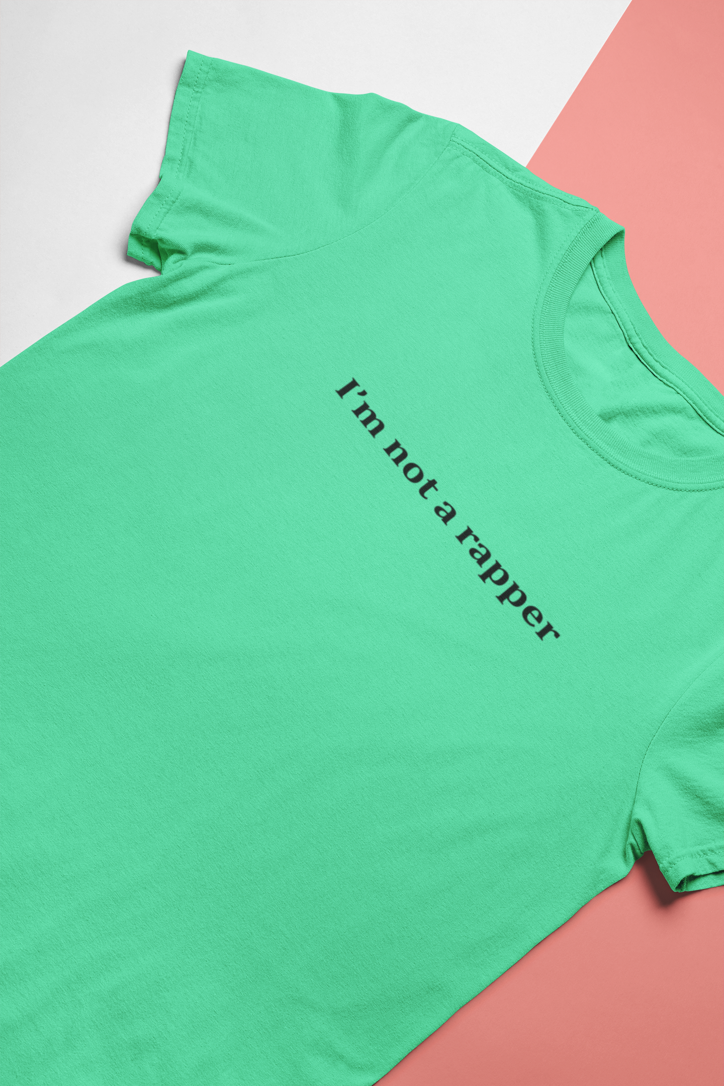 I Am Not A Rapper Women Half Sleeves T-shirt- FunkyTeesClub