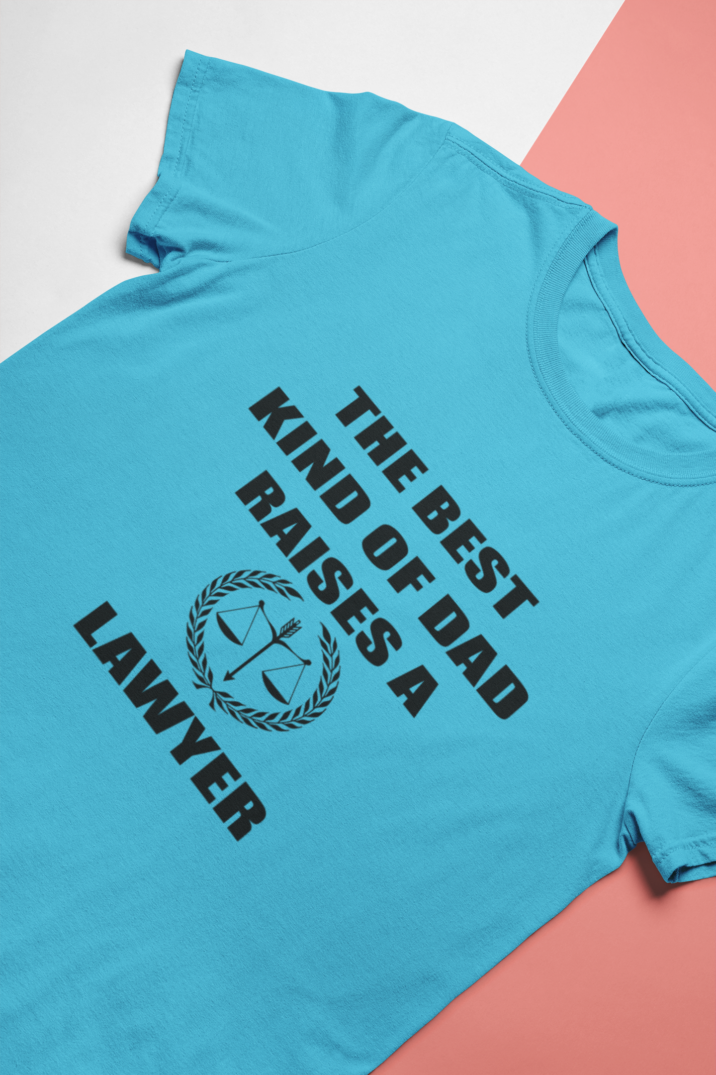 The Best Kind Of Dad Raises A Lawyer Mens Half Sleeves T-shirt- FunkyTeesClub