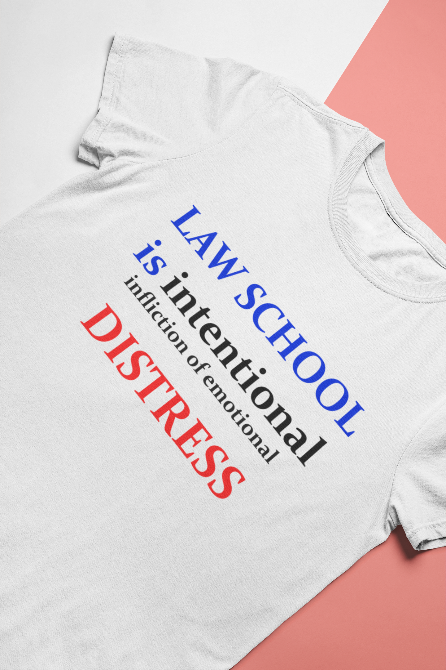 Law School Is International Distress Lawyer Mens Half Sleeves T-shirt- FunkyTeesClub