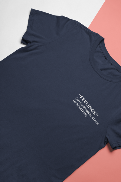 Feelings An Emotional State Of Reaction Women Half Sleeves T-shirt- FunkyTeesClub