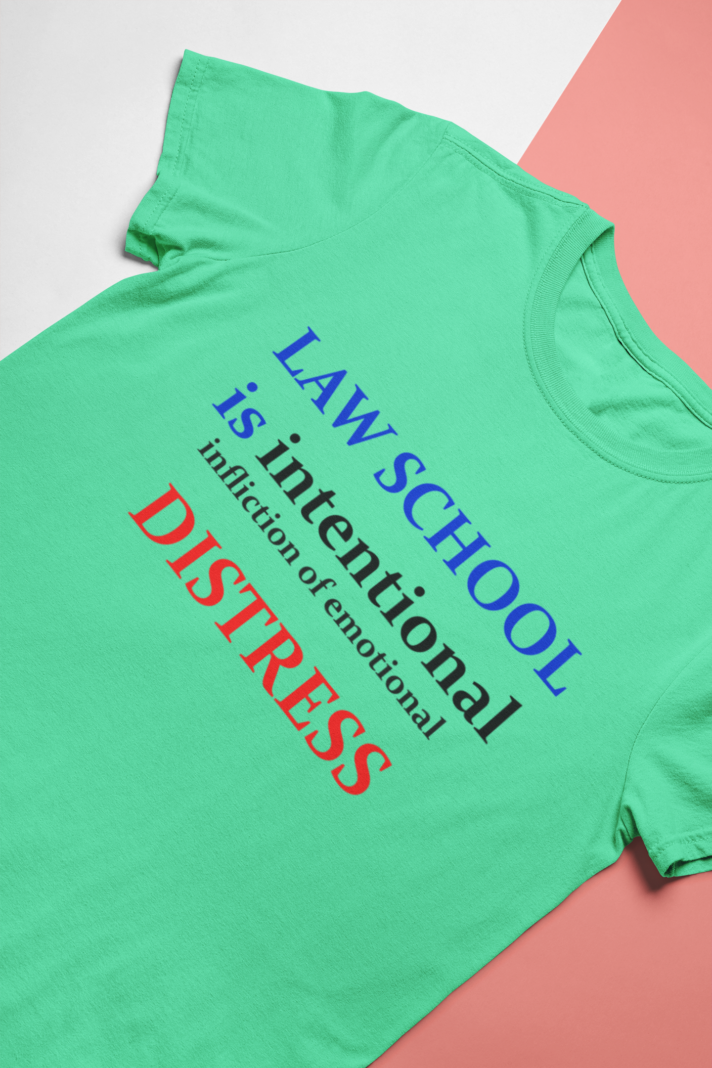 Law School Is International Distress Lawyer Mens Half Sleeves T-shirt- FunkyTeesClub
