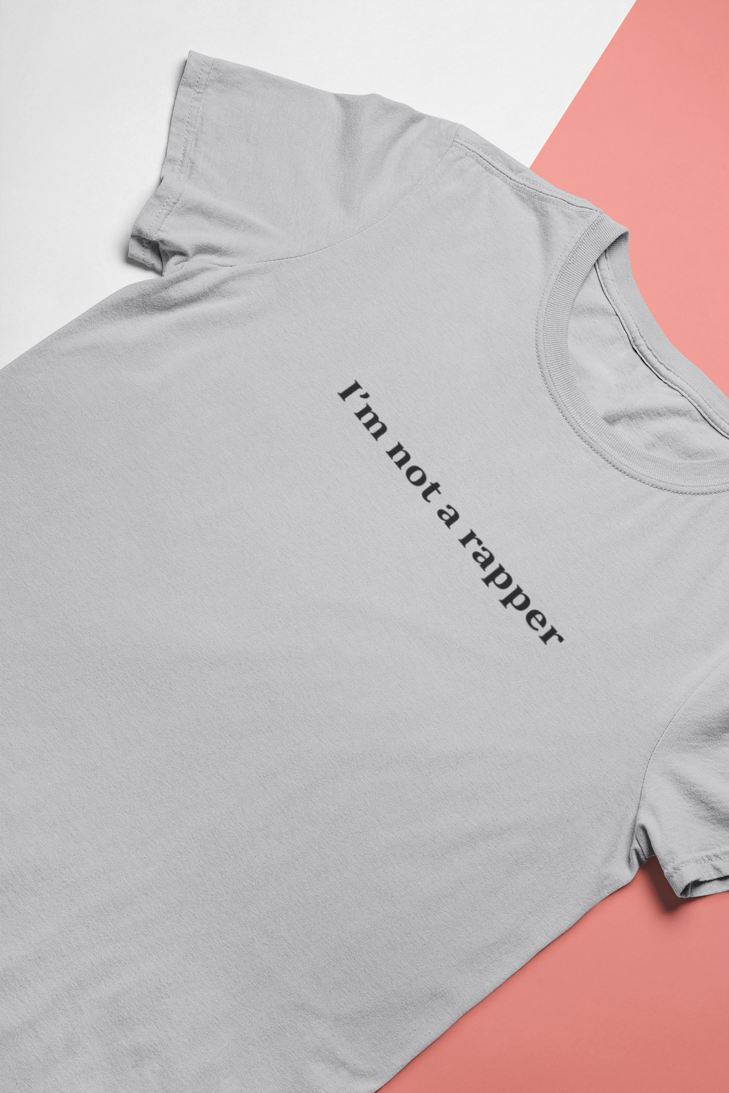 I Am Not A Rapper Mens Half Sleeves T-shirt- FunkyTeesClub