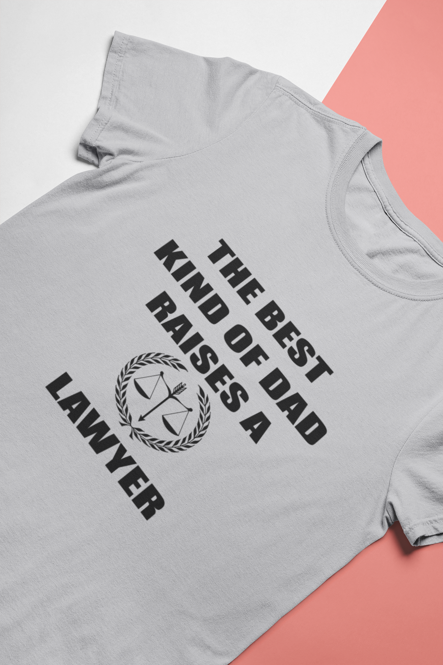The Best Kind Of Dad Raises A Lawyer Mens Half Sleeves T-shirt- FunkyTeesClub