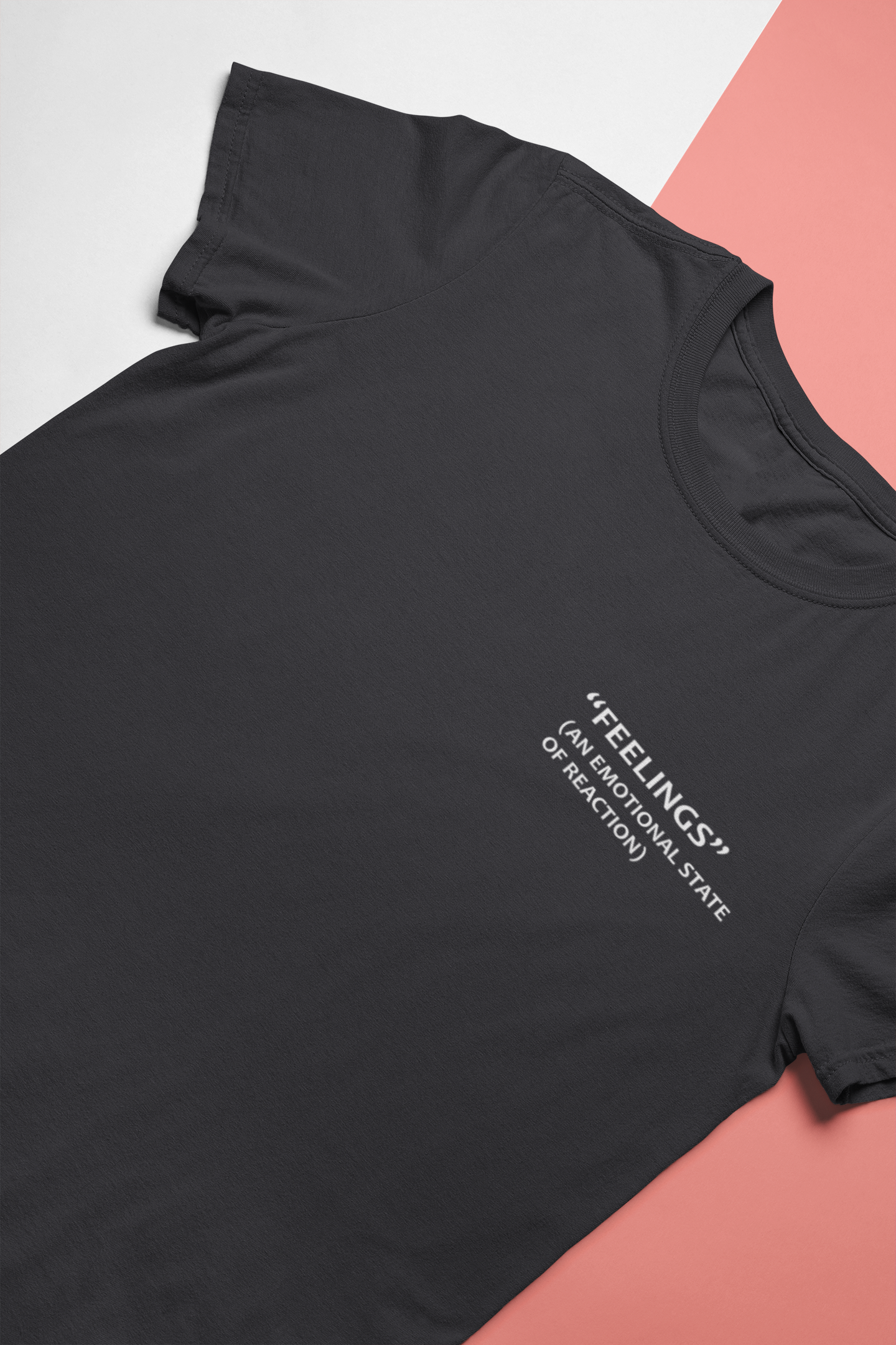 Feelings An Emotional State Of Reaction Women Half Sleeves T-shirt- FunkyTeesClub