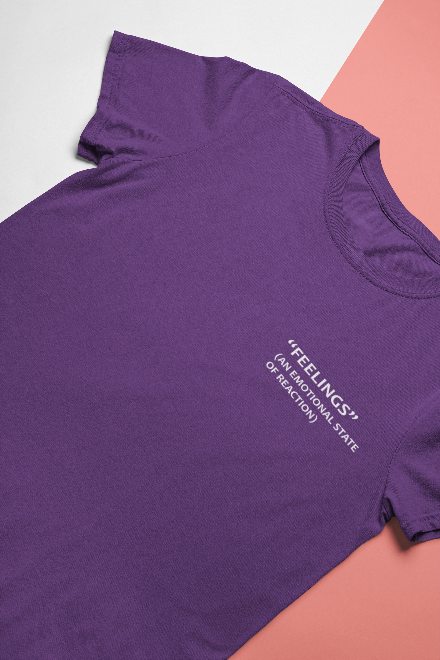 Feelings An Emotional State Of Reaction Mens Half Sleeves T-shirt- FunkyTeesClub