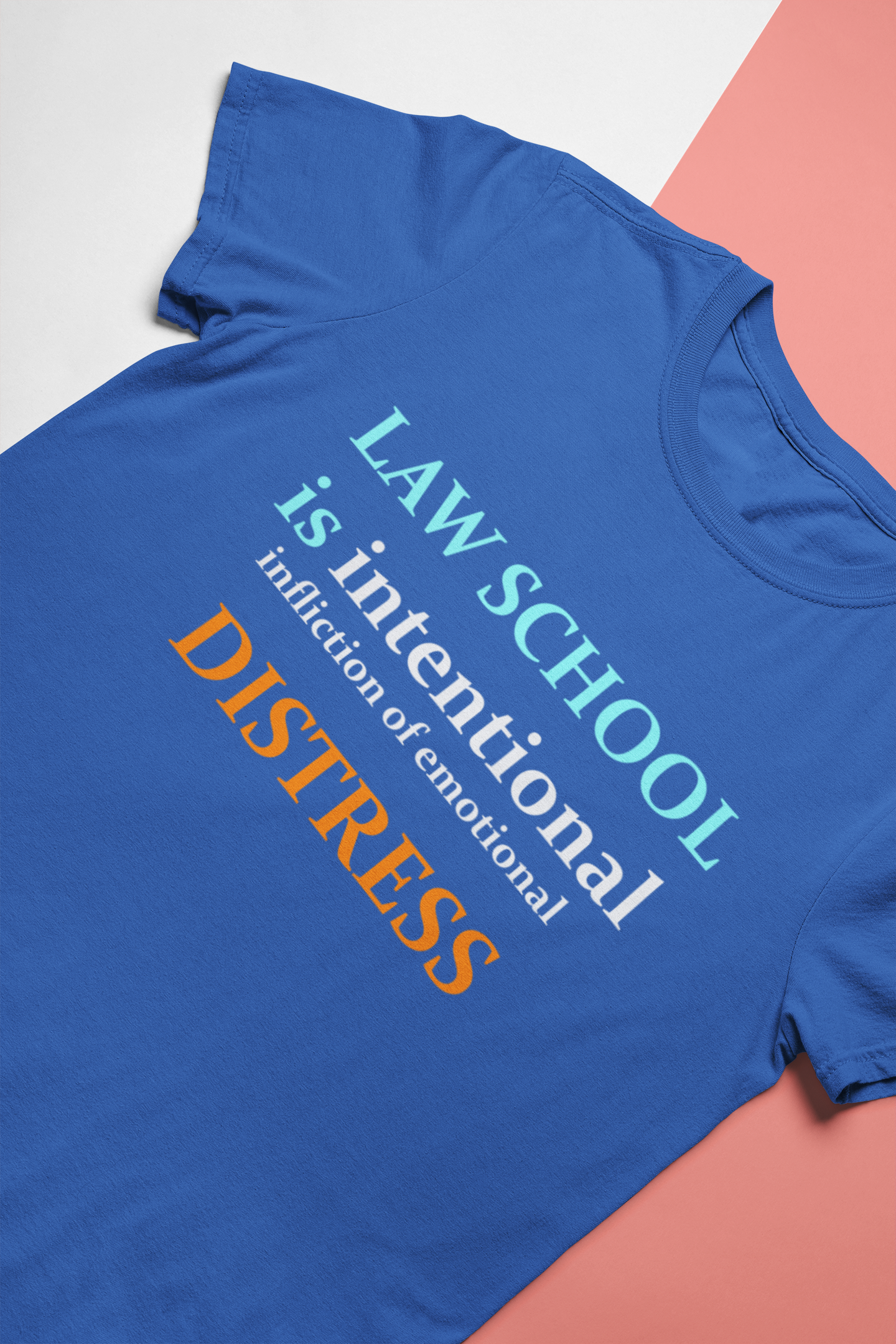Law School Is International Distress Lawyer Mens Half Sleeves T-shirt- FunkyTeesClub