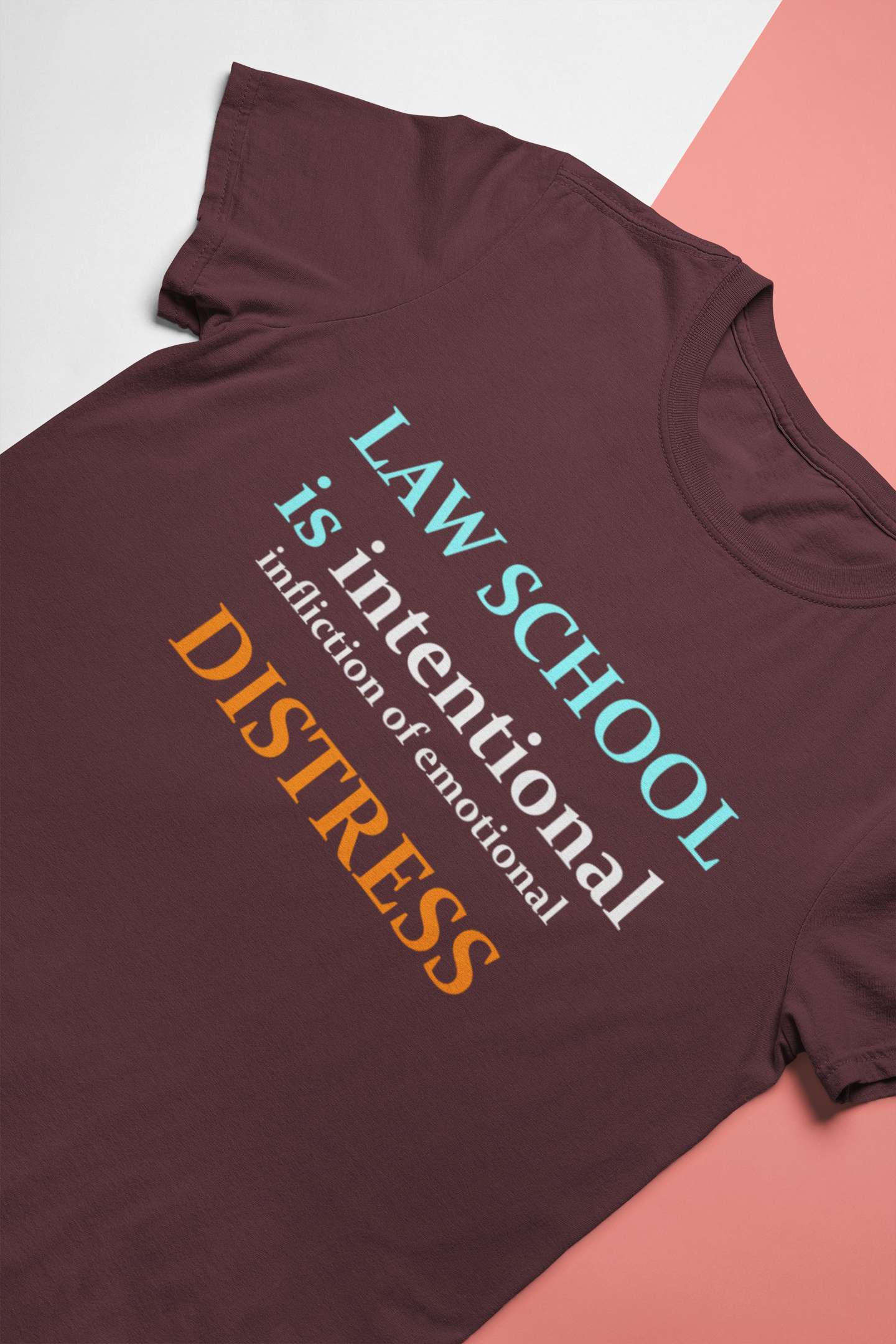 Law School Is International Distress Lawyer Mens Half Sleeves T-shirt- FunkyTeesClub