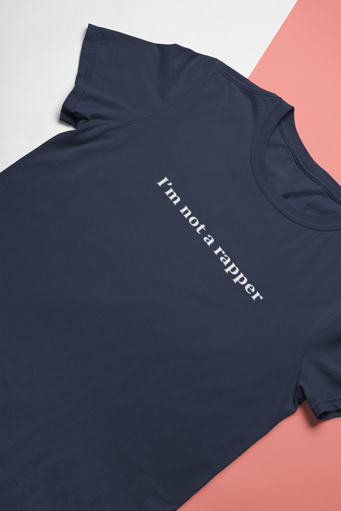 I Am Not A Rapper Mens Half Sleeves T-shirt- FunkyTeesClub