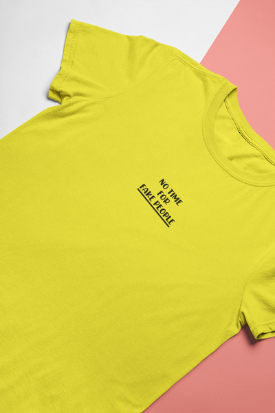 No Time For Fake People Mens Half Sleeves T-shirt- FunkyTeesClub