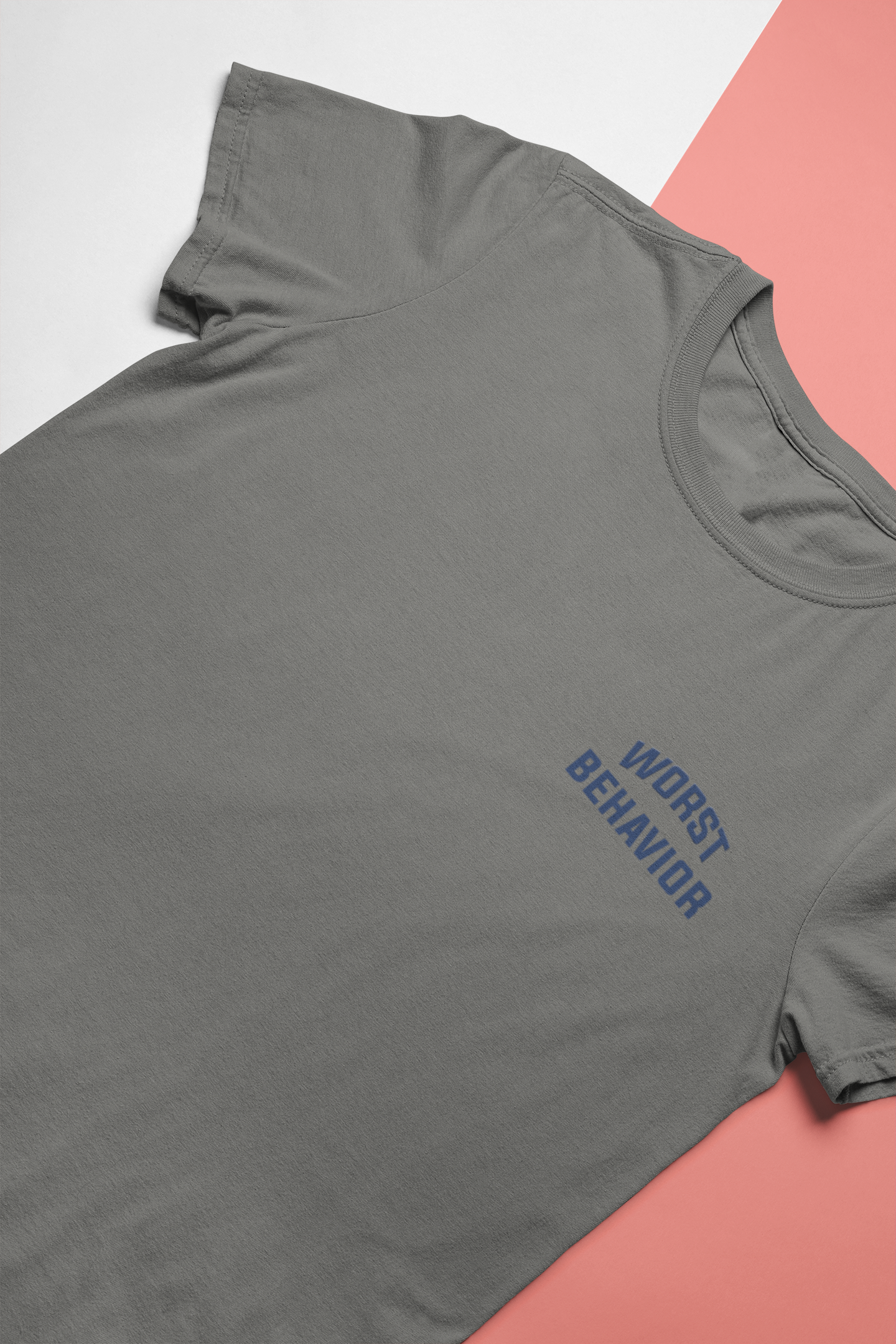 Worst Behavior Women Half Sleeves T-shirt- FunkyTeesClub