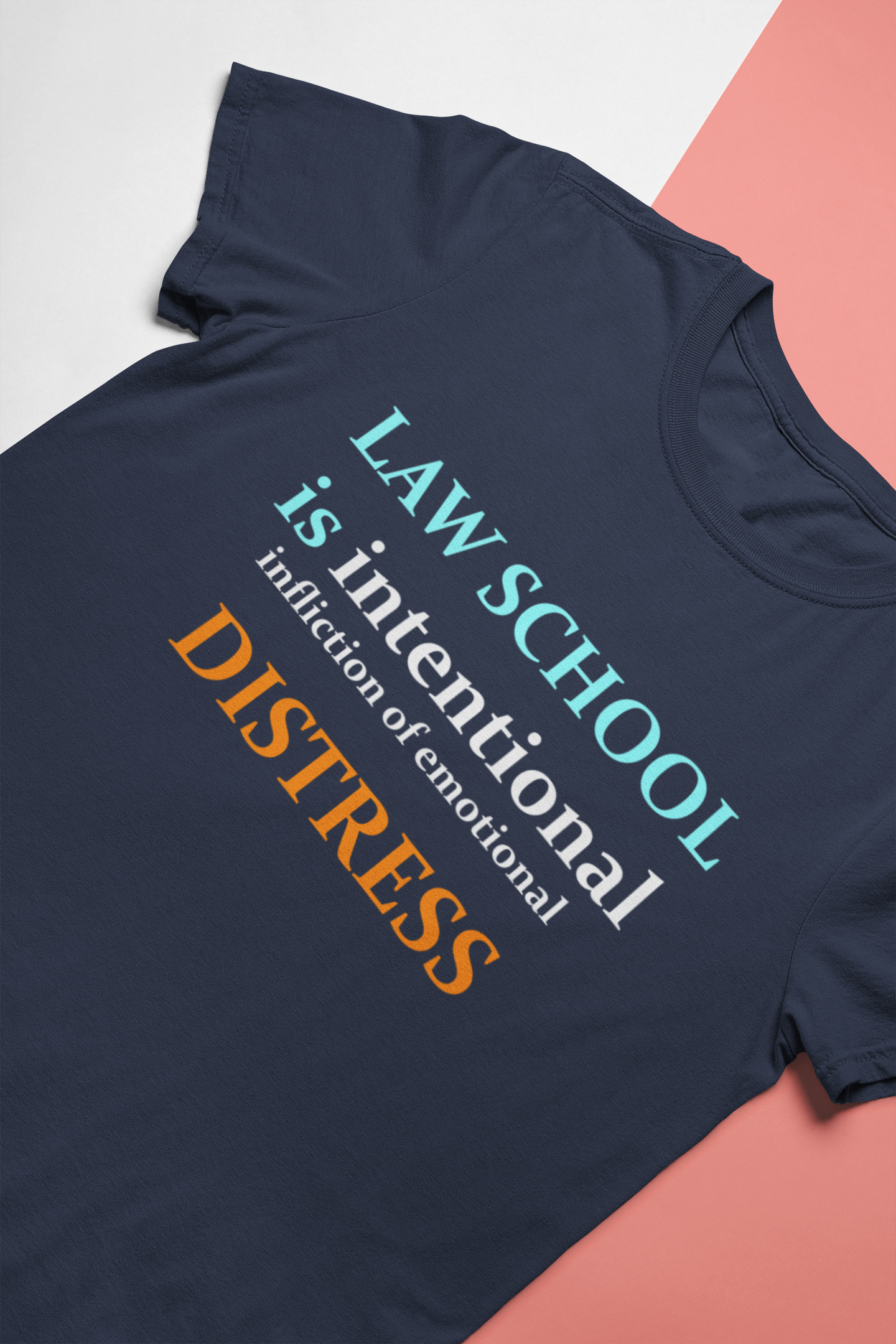 Law School Is International Distress Lawyer Mens Half Sleeves T-shirt- FunkyTeesClub