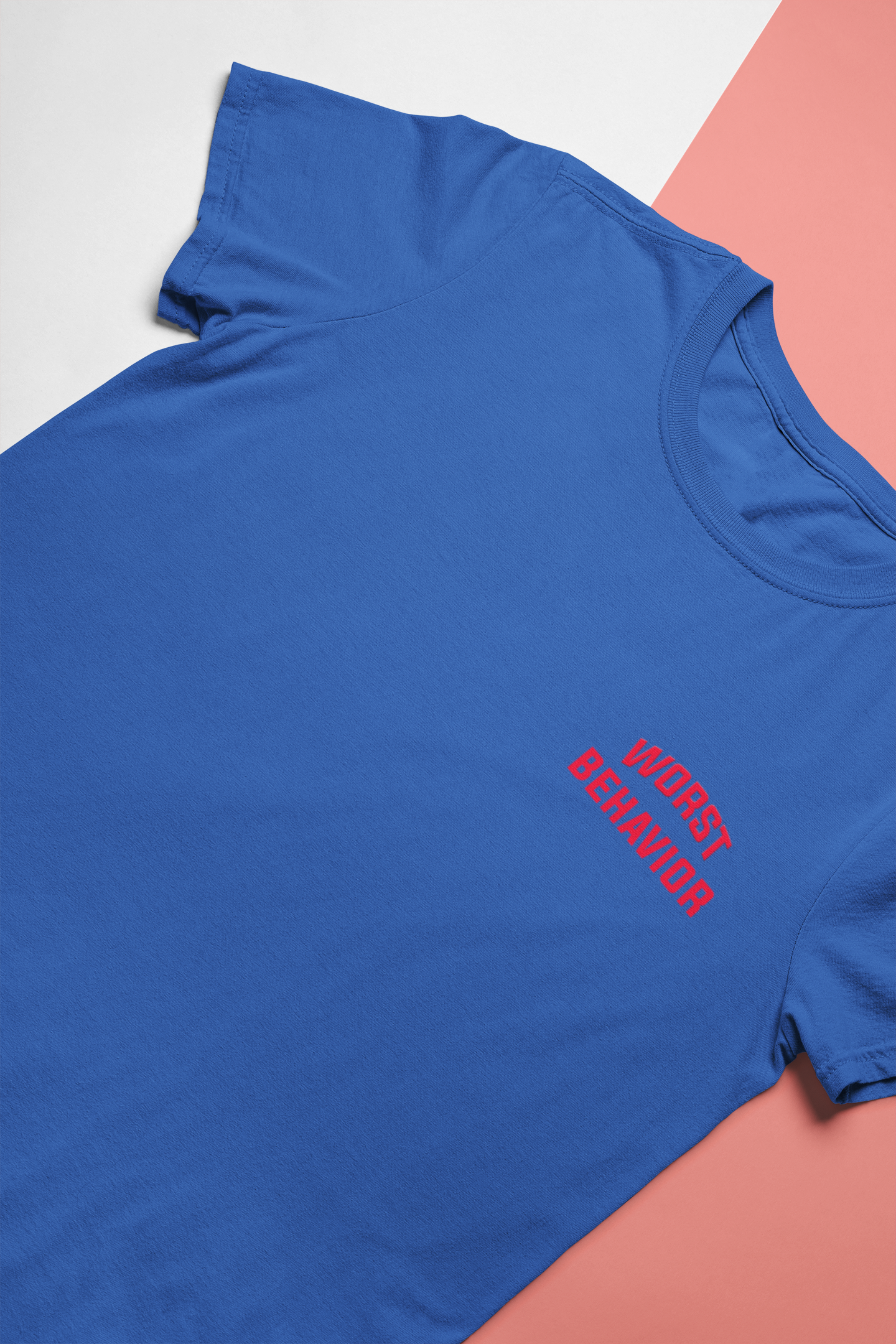 Worst Behavior Mens Half Sleeves T-shirt- FunkyTeesClub