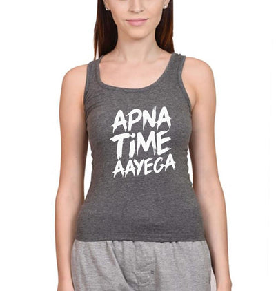 Apna Time Aayega Women Tank Top-FunkyTeesClub - FunkyTeesClub