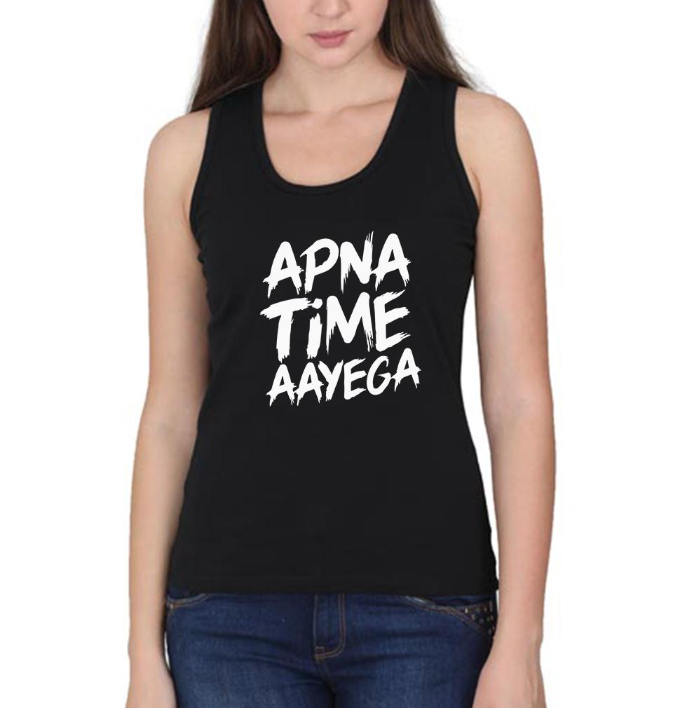Apna Time Aayega Women Tank Top-FunkyTeesClub - FunkyTeesClub