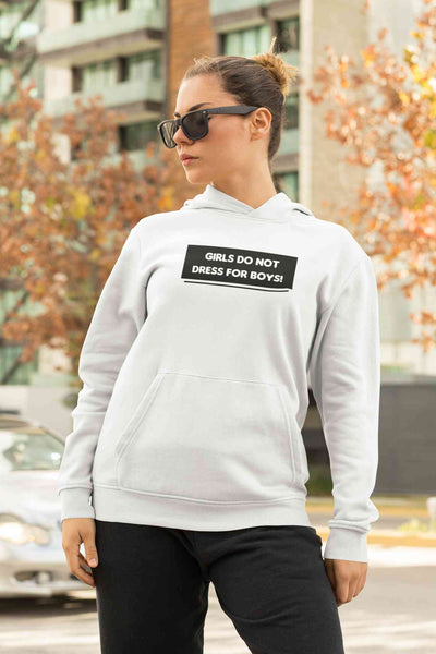 Girls Do Not Dress For The Boys Hoodies for Women-FunkyTeesClub