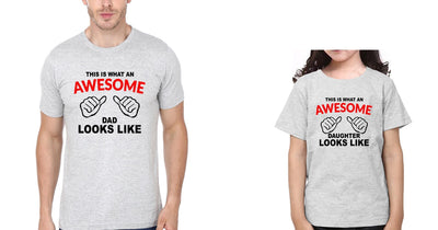 Awesome Dad Look Like Awesome Daughter Look Like Father and Daughter Matching T-Shirt- FunkyTeesClub - Funky Tees Club