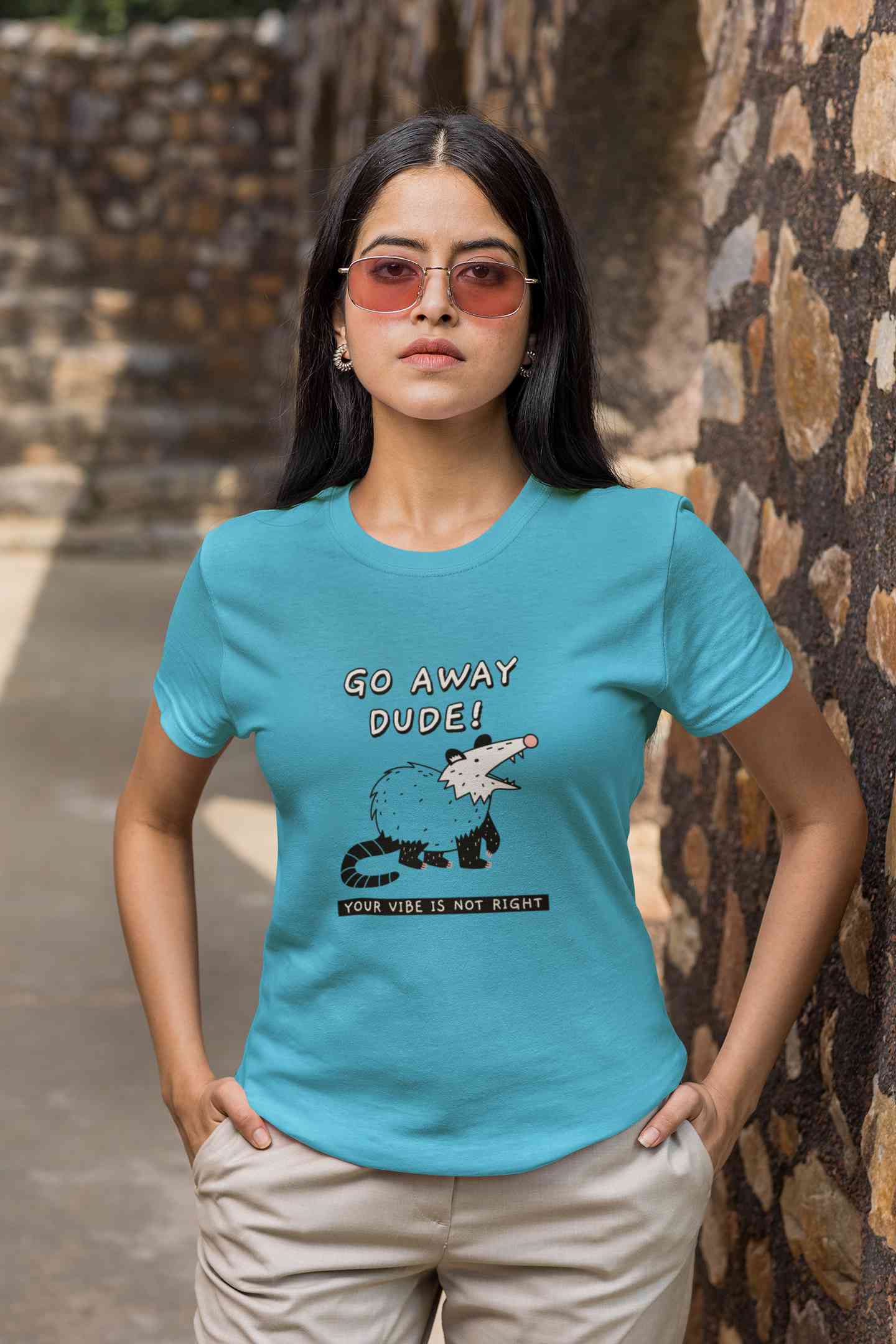 Go Away Dude Your Vibe Is Not Right Funny Women Half Sleeves T-shirt- FunkyTeesClub