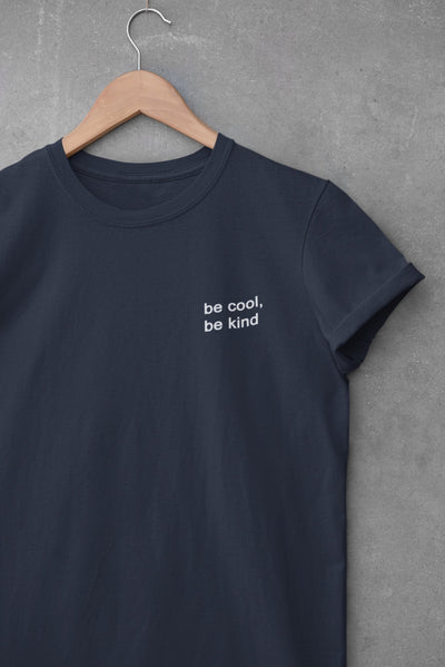 Be Cool Be Kind Minimal Mens Half Sleeves T-shirt- FunkyTeesClub - Funky Tees Club