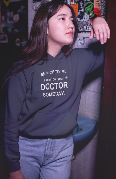 Be Nice To Me Doctor Hoodies for Women-FunkyTeesClub - Funky Tees Club