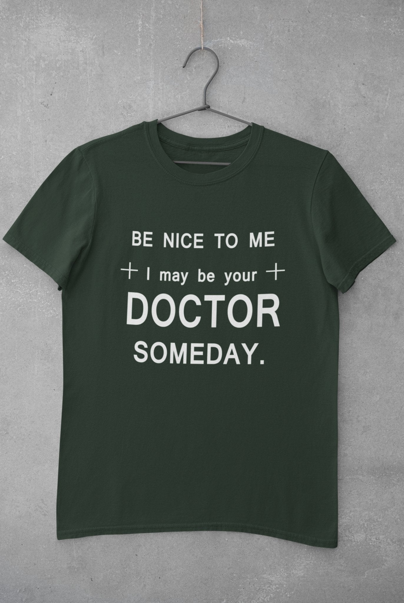 Be Nice To Me Doctor Women Half Sleeves T-shirt- FunkyTeesClub - Funky Tees Club