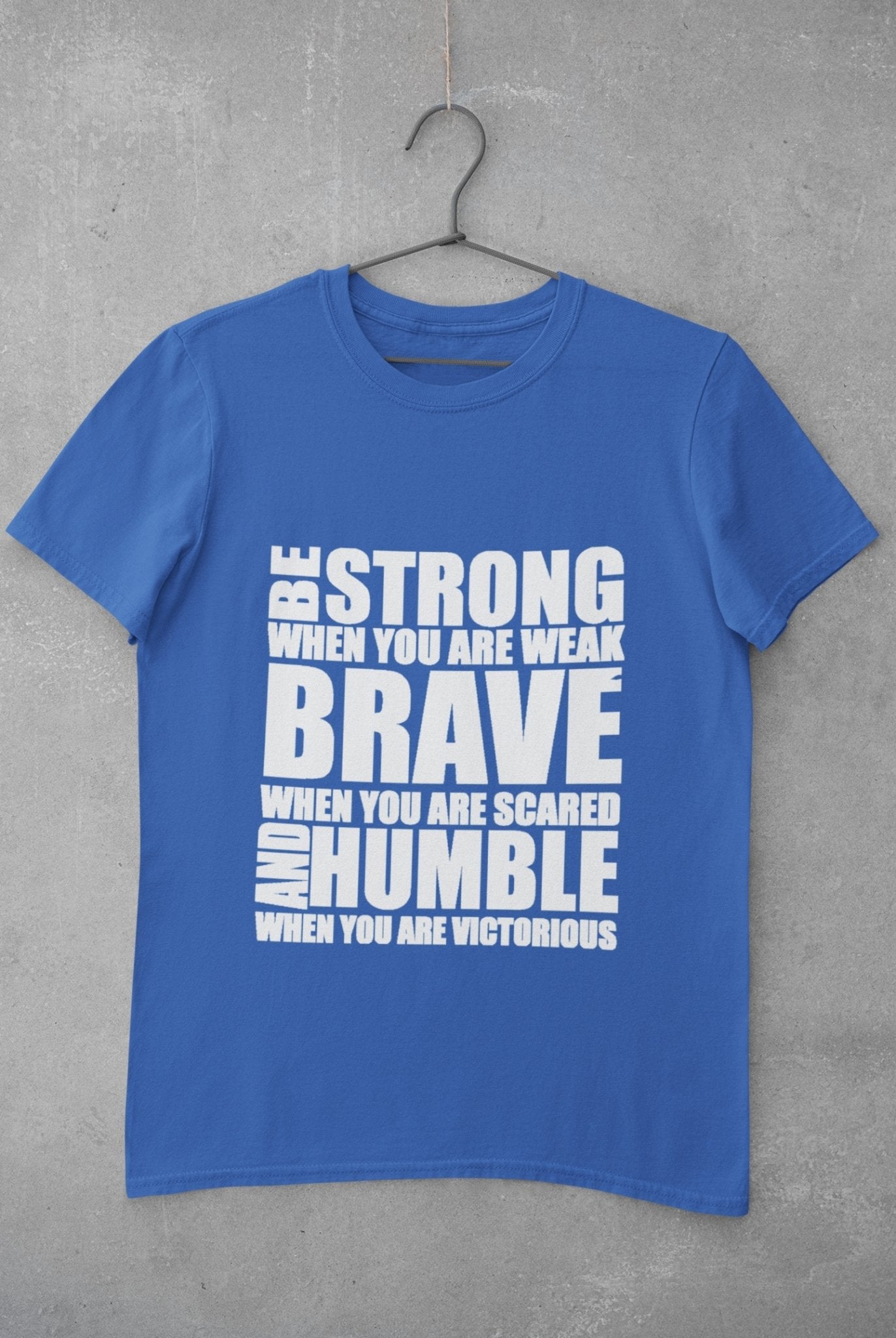 Be Strong Mens Half Sleeves T-shirt- FunkyTeesClub - Funky Tees Club