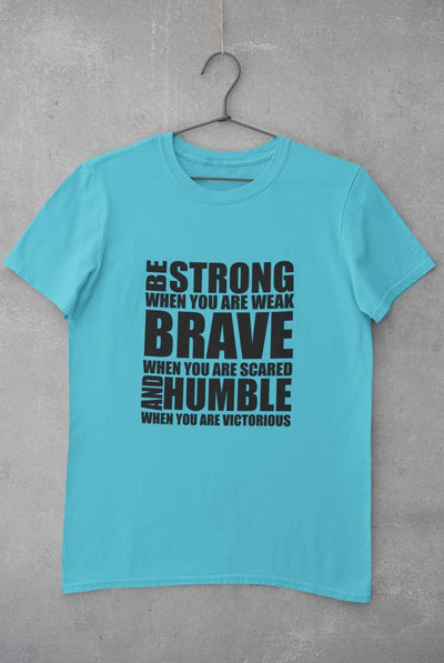 Be Strong Mens Half Sleeves T-shirt- FunkyTeesClub - Funky Tees Club