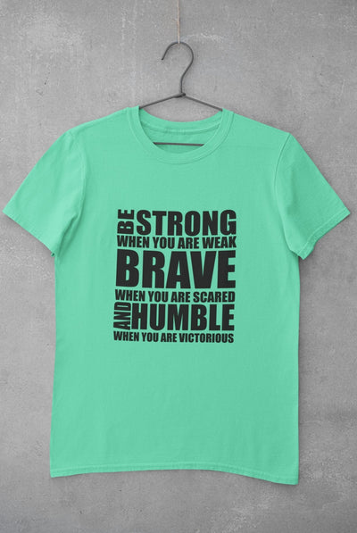 Be Strong Mens Half Sleeves T-shirt- FunkyTeesClub - Funky Tees Club