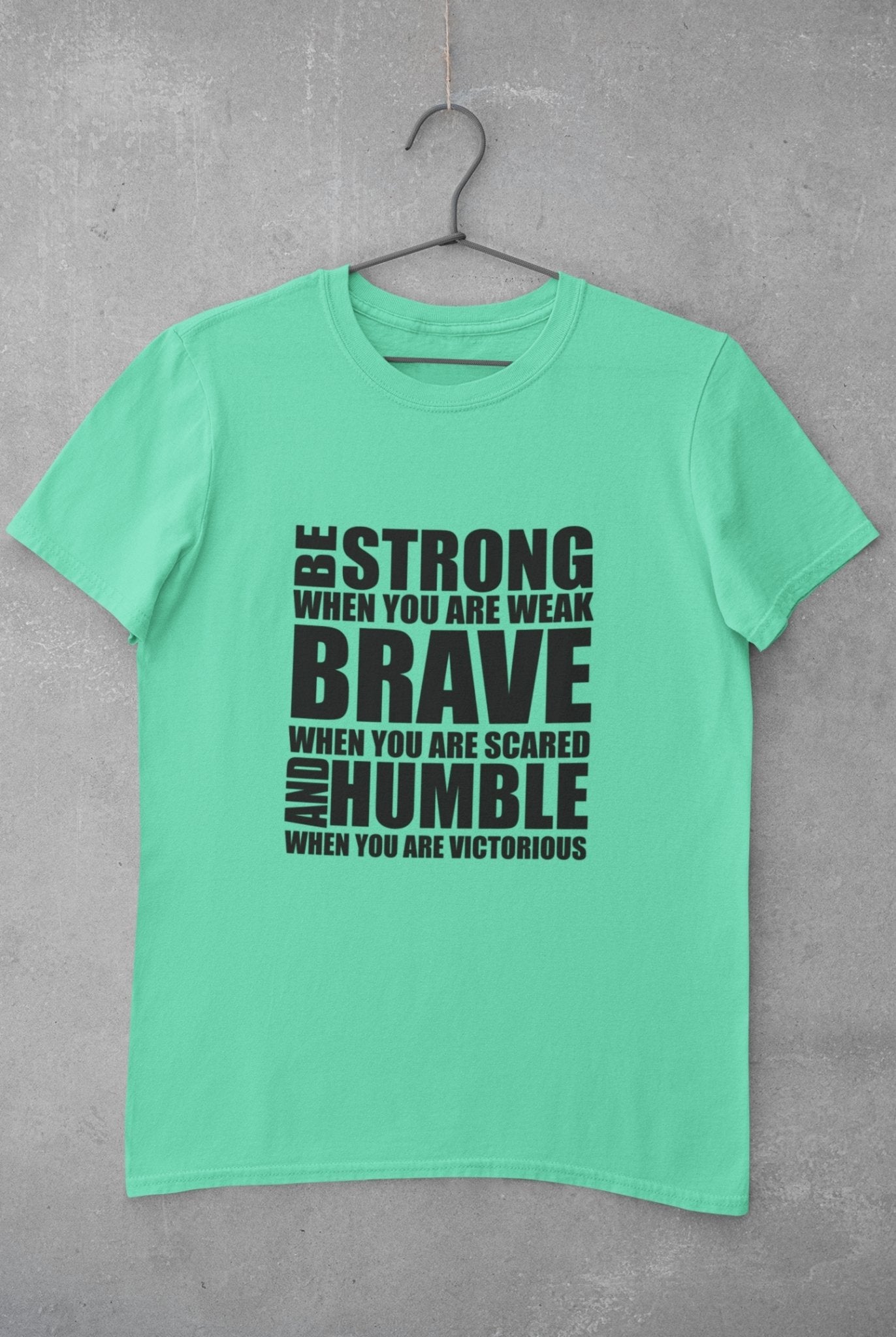 Be Strong Women Half Sleeves T-shirt- FunkyTeesClub - Funky Tees Club