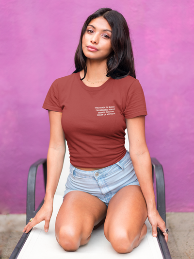 This Shade Of Black I Am Wearing Quotes Women Crop Top- FunkyTeesClub