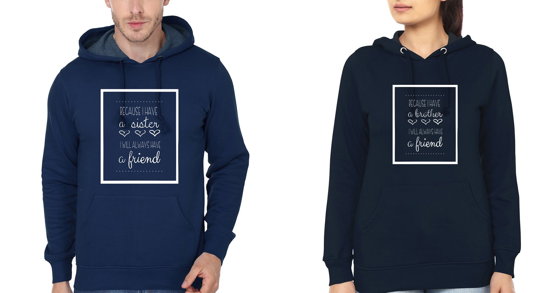 Because I Have Brother-Sister Hoodies-FunkyTees - Funky Tees Club