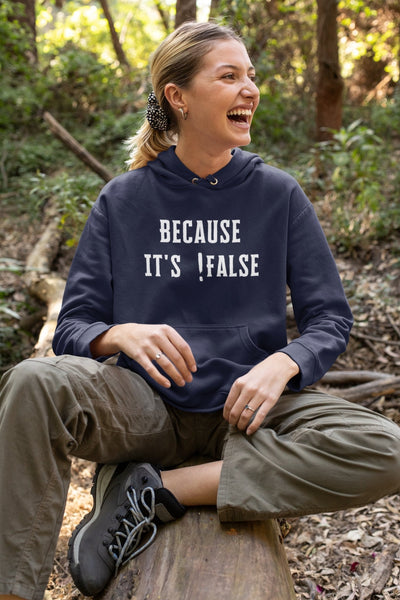 Because Its True Geek Hoodies for Women-FunkyTeesClub - Funky Tees Club