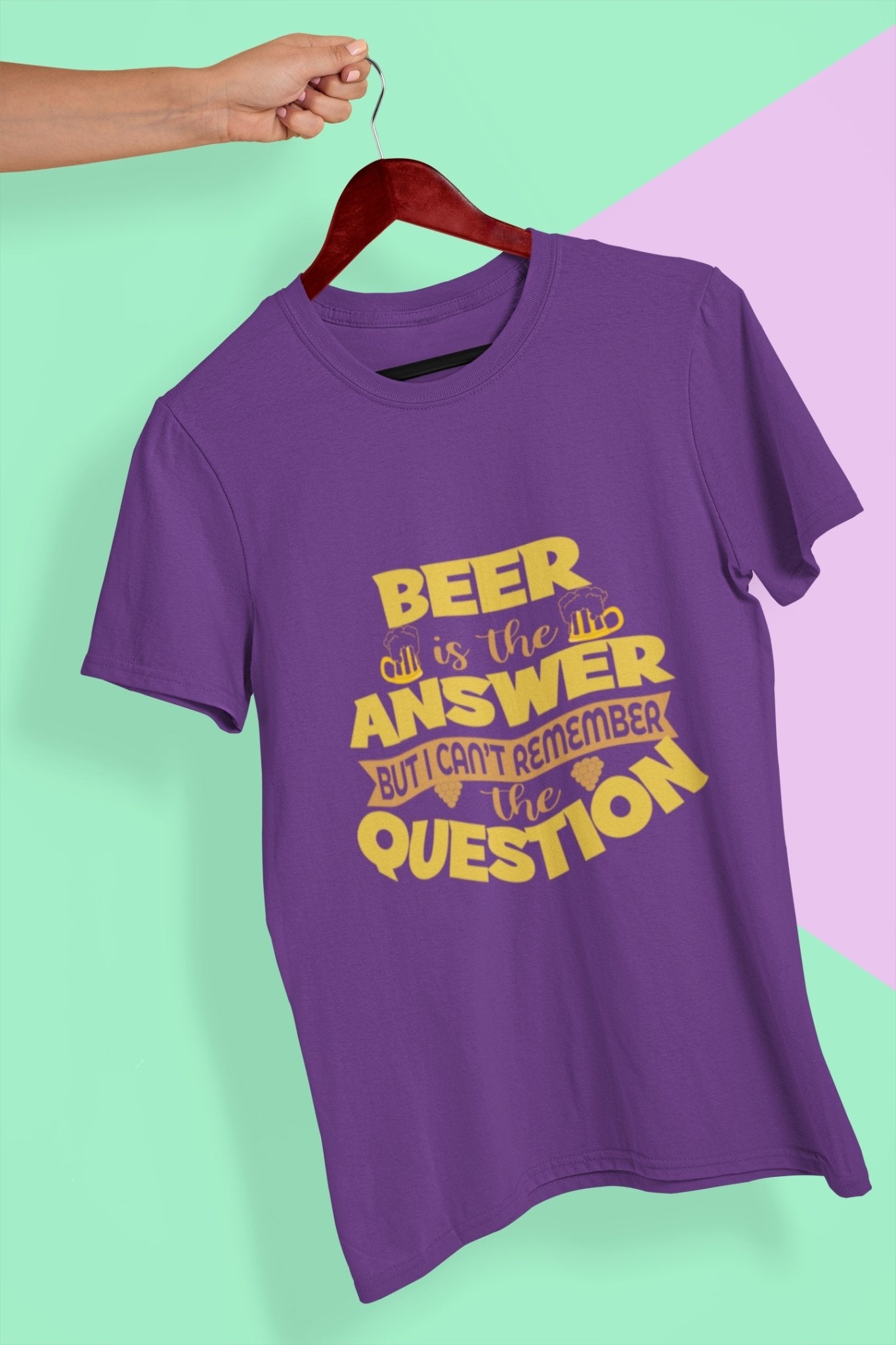 Beer Is The Answer Mens Half Sleeves T-shirt- FunkyTeesClub - Funky Tees Club