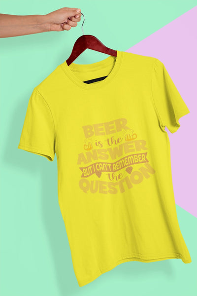 Beer Is The Answer Mens Half Sleeves T-shirt- FunkyTeesClub - Funky Tees Club